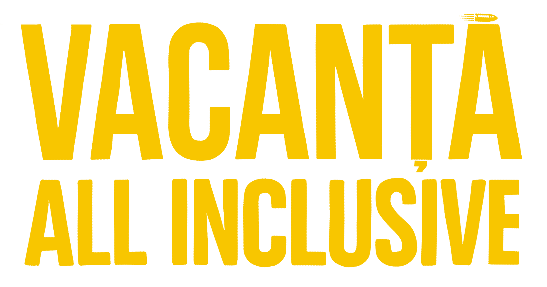 Vacanța All Inclusive